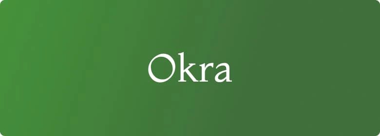 Okra